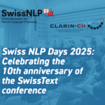 SwissNLP celebrates 10th anniversary of the SwissText conference