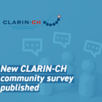 New CLARIN-CH community survey