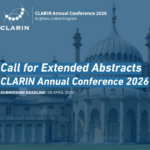 CLARIN Annual Conference 2026: Call for Extended Abstracts