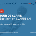 Tour de CLARIN spotlights CLARIN-CH
